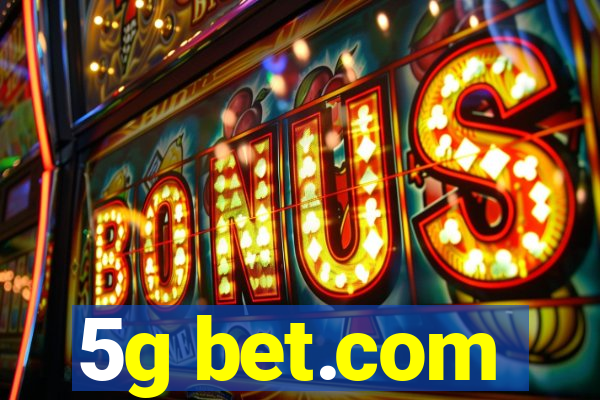 5g bet.com